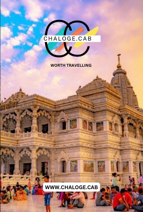 Delhi to Mathura cab service - Visit famous temples like Shri Krishna Janmabhoomi and Dwarkadhish Temple with Chaloge