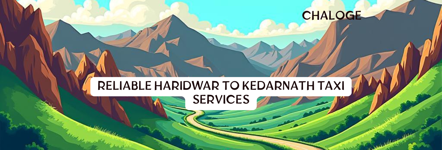 Haridwar to Kedarnath Taxi Services